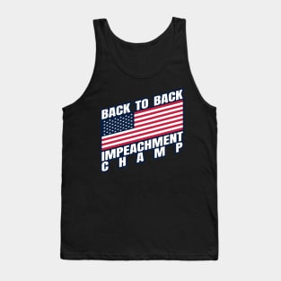 Back to Back Impeachment Champ American Flag and Text Tank Top